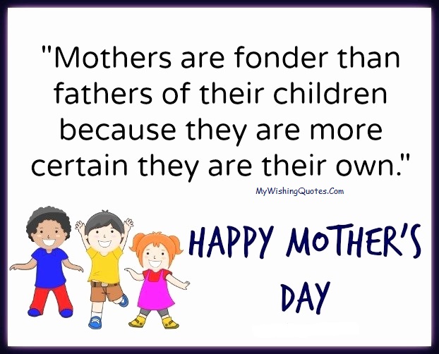 Funniest Mothers Day Quotes For Mothers