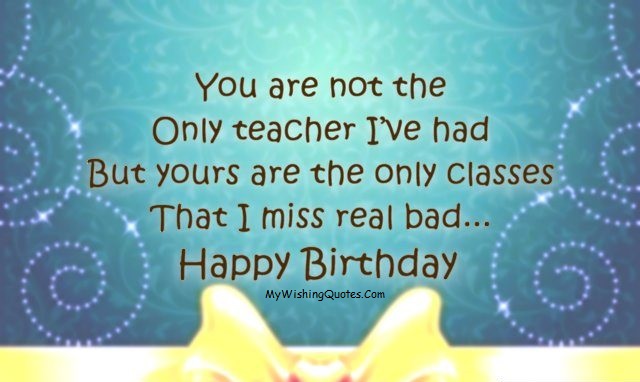 Happy Birthday Quotes For Teacher