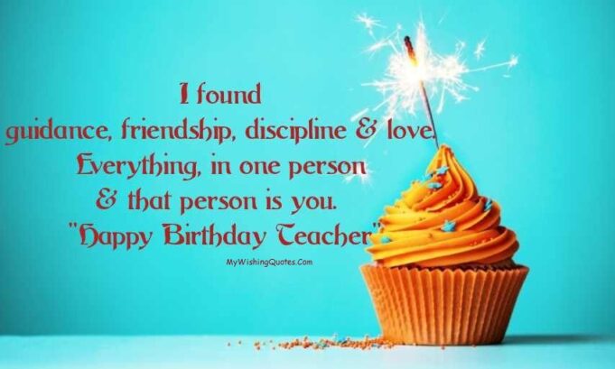 Birthday Wishes For Teacher - Birthday Quotes For Teacher