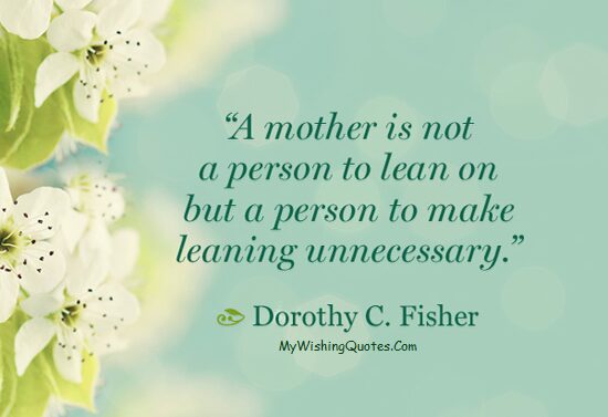 Inspiring Quotes About Moms