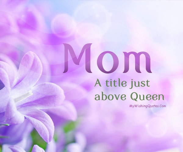 Short Mother Day Quotes